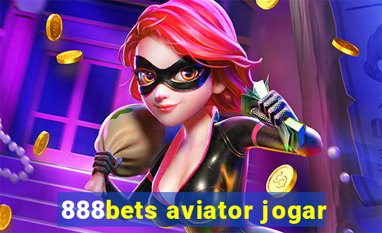 888bets aviator jogar